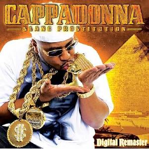 Cappadonna - Slang Prostitution (Remastered) (CD) (0686647330900)