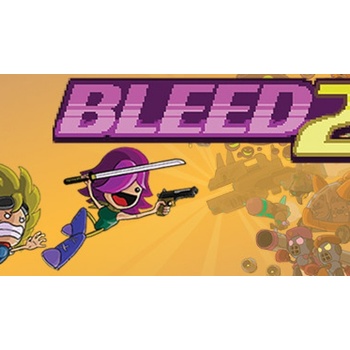 Bleed 2