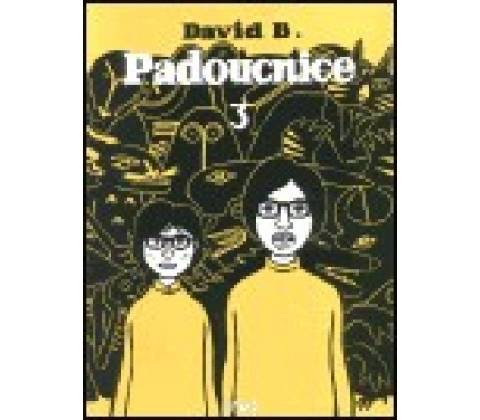 Padoucnice 3 - David B.