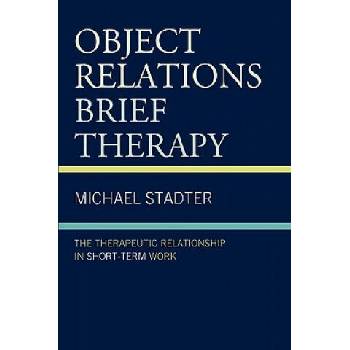 Image 1 of Object Relations Brief Therapy | Michael Stadter