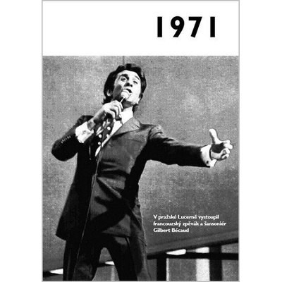 Jaké to tenkrát bylo aneb Co se stalo v roce, kdy jste se narodili 1971