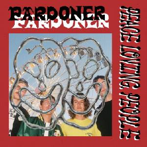 Pardoner - Peace Loving People (LP) (0032862029813)