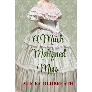 A Much Maligned Miss (ISBN: 9781068285936)