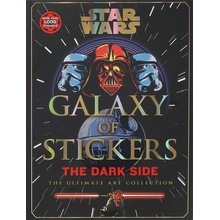 Star Wars Galaxy of Stickers the Dark Side: The Ultimate Art Collection Editors of Thunder Bay Press
