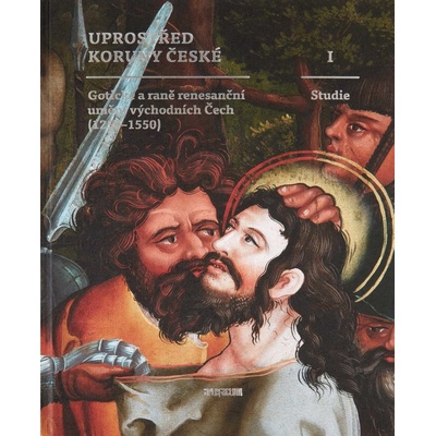 Uprostřed Koruny české - Klára Mezihoráková