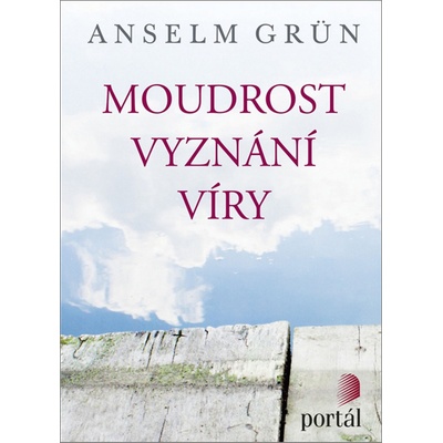 Moudrost vyznání víry