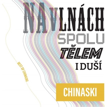 Chinaski - Na vlnách spolu tělem i duší 4 CD