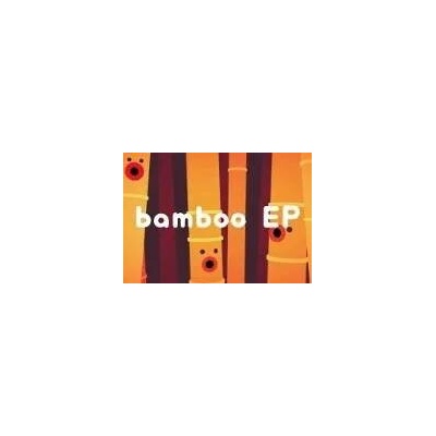Bamboo EP