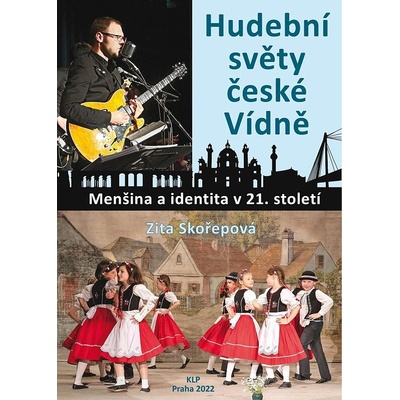Hudební světy české Vídně. Menšina a identita v 21. století