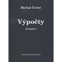 Výpočty – Svazek I. - Michal Černý