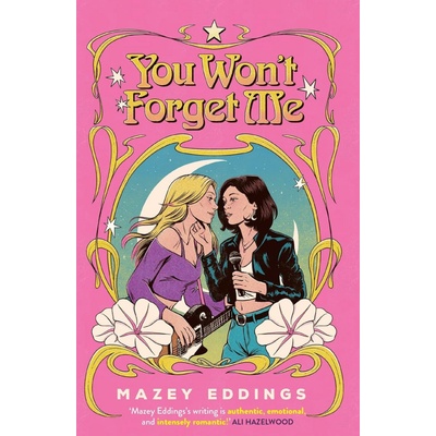 You Wont Forget Me - Mazey Eddings
