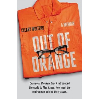Out of Orange | Cleary Wolters