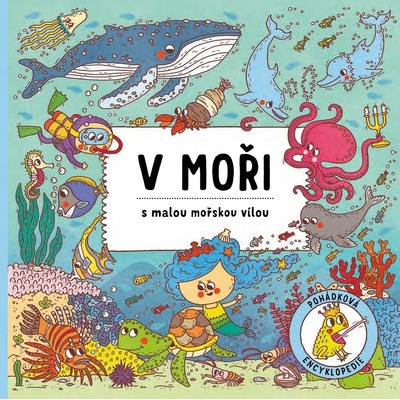 V moři s malou mořskou vílou - Petra Bartíková, Alexandra Májová ilustrácie