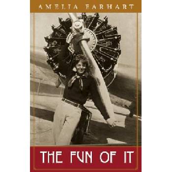 The Fun of It Earhart AmeliaPaperback