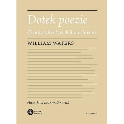 Dotek poezie - O otázkách lyrického oslovení - William Waters