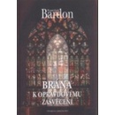 Knihy Brána k opravdovému zasvěcení - František Bardon