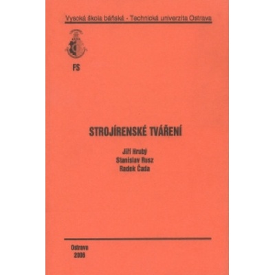 Strojírenské tváření - Stanislav Rusz
