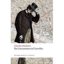 The Uncommercial Traveller Dickens Charles