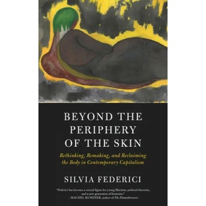 Beyond The Periphery Of The Skin (ISBN: 9781629637068)