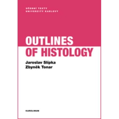 Outlines of Histology - Jaroslav Slípka
