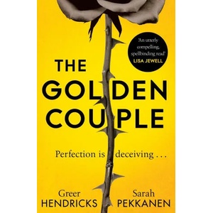 Golden Couple | Greer Hendricks, Sarah Pekkanen (ISBN: 9781529056105)