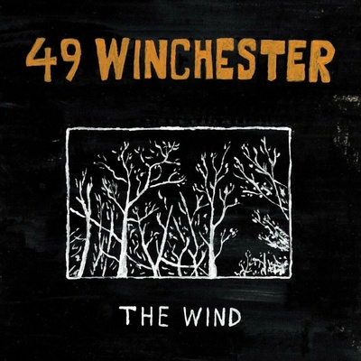 49 Winchester - The Wind (Reissue) LP