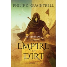 Empire of Dirt: The Echoes Saga: Book 2 Quaintrell Philip C.Paperback