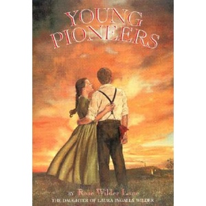 Young Pioneers | Rose Wilder Lane (ISBN: 9780064406987)
