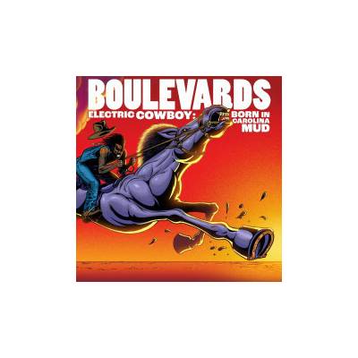BOULEVARDS - ELECTRIC COWBOY: BORN IN CAROLINA MUD LP