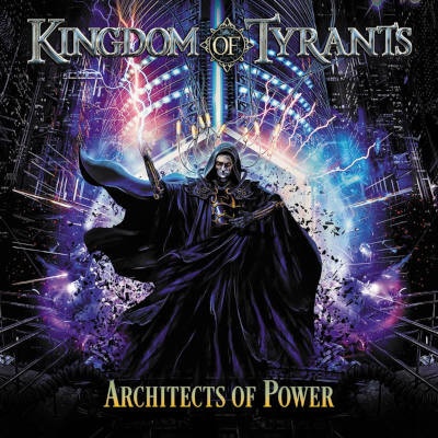Kingdom Of Tyrants Architects Of Power CD