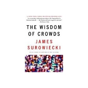 The Wisdom of Crowds (ISBN: 9780385721707)