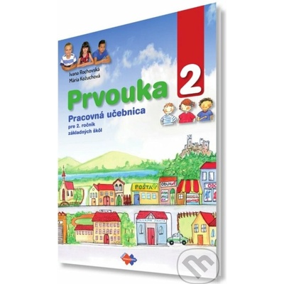 Prvouka pre 2. ročník základnej školy - Rochovská, Ivana
