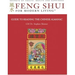 Guide to Reading the Chinese Almanac: Feng Shui and the Tung Shu | Bruce Laird, Stuart Jones (ISBN: 9781912212262)