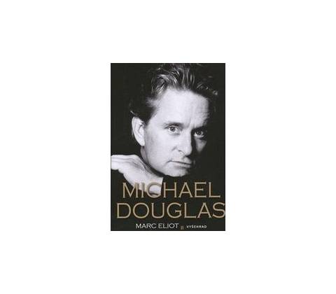 Michael Douglas - Marc Eliot