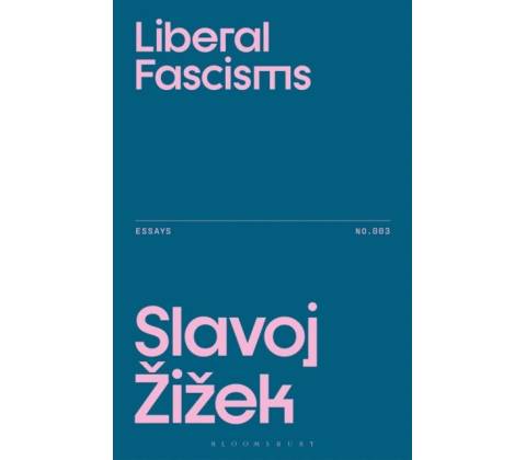 Liberal Fascisms