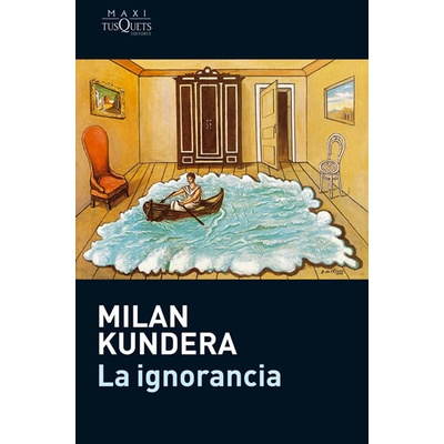 LA IGNORANCIA - KUNDERA, M.