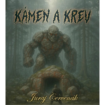 Kámen a krev - Juraj Červenák