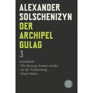 Der Archipel GULAG. Bd. 3 | Alexander Solschenizyn (ISBN: 9783596184262)