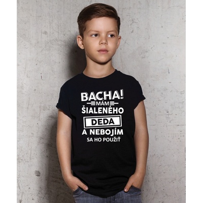 Fajntričko detské tričko Bacha! Mám šialeného deda čierna