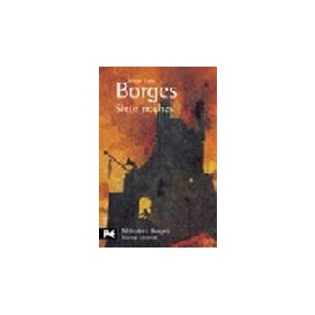 Siete Noches - L. Borges