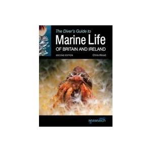 Diver's Guide to Marine Life of Britain and Ireland | Chris Wood (ISBN: 9781999581107)