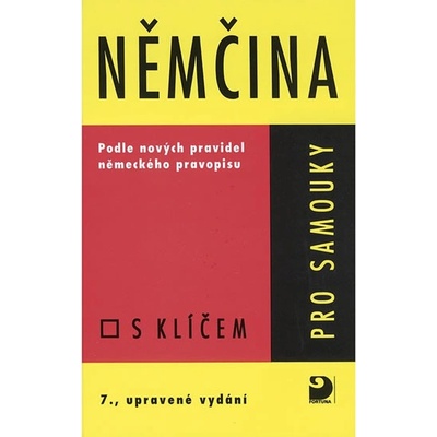 Němčina pro samouky s klíčem Bendová Eva, Dvořák Tomáš, Hrodek Dominik, Kořínková Šárka