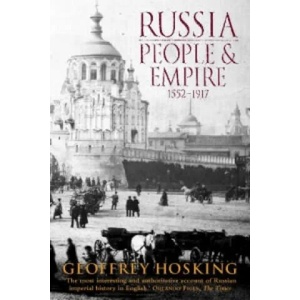 Russia: People and Empire | Geoffrey Hosking (2005)