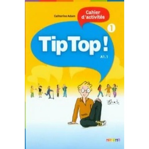Tip Top! | Catherine Adam (ISBN: 9782278066469)