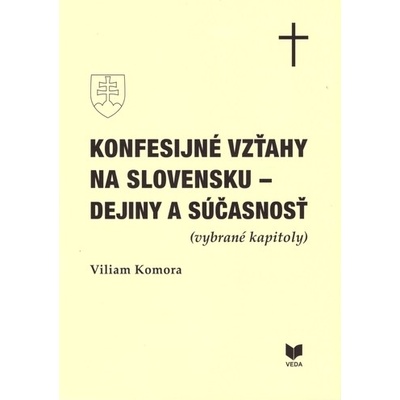 Konfesijné vzťahy na Slovensku dejiny a súčasnosť