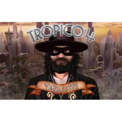 Игра Tropico 4: Vigilante за PC Steam, Електронна доставка