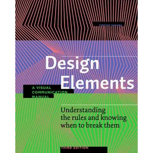 Design Elements, Third Edition (ISBN: 9781631598722)