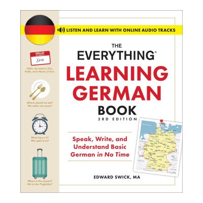 The Everything Learning German Book, 3rd Edition