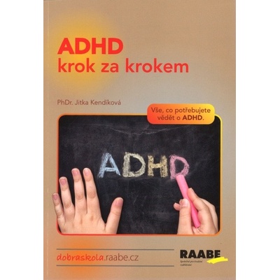 ADHD krok za krokem - Jitka Kendíková