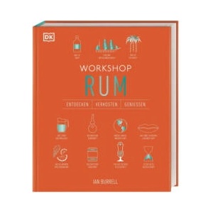 Workshop Rum | DK Verlag, Brigitte Rüßmann & Wolfgang Beuchelt (ISBN: 9783831050406)